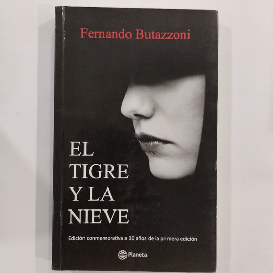 El tigre y la nieve - Fernando Butazzoni