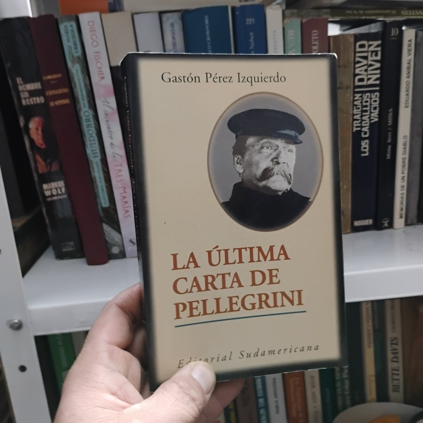 La última carta de Pellegrini - Gastón Pérez Izquierdo