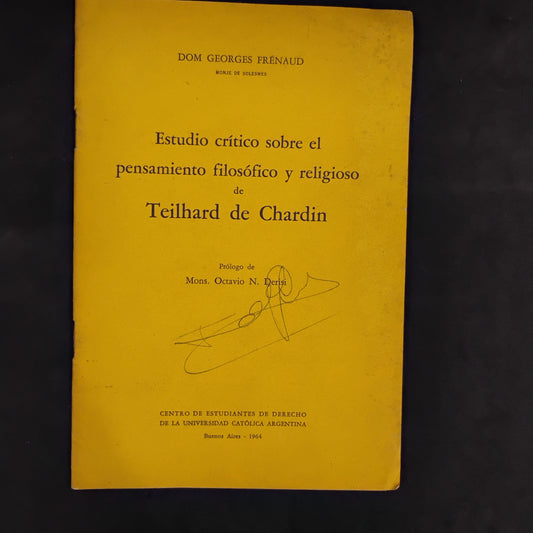 Estudio crítico sobre el pensamiento filosófico y religioso de Teilhard de Chardin - Dom Georges Frénaud