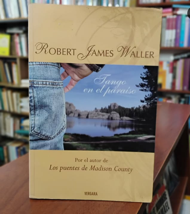 Tango en el paraíso - Robert James Waller