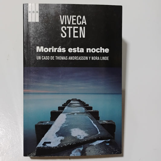 Morirás esta noche - Viveca Stein