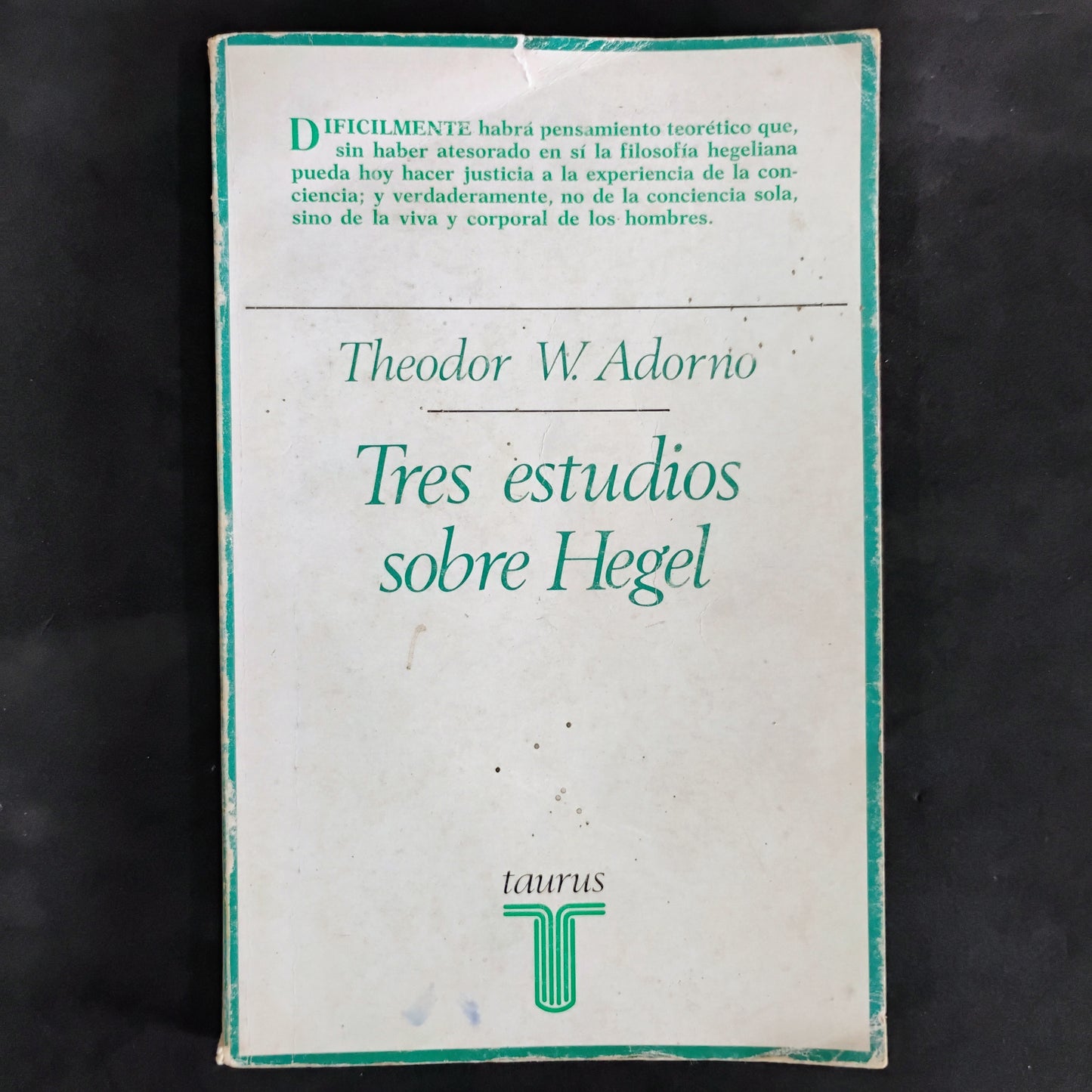 Tres estudios sobre Hegel - Theodore W. Adorno