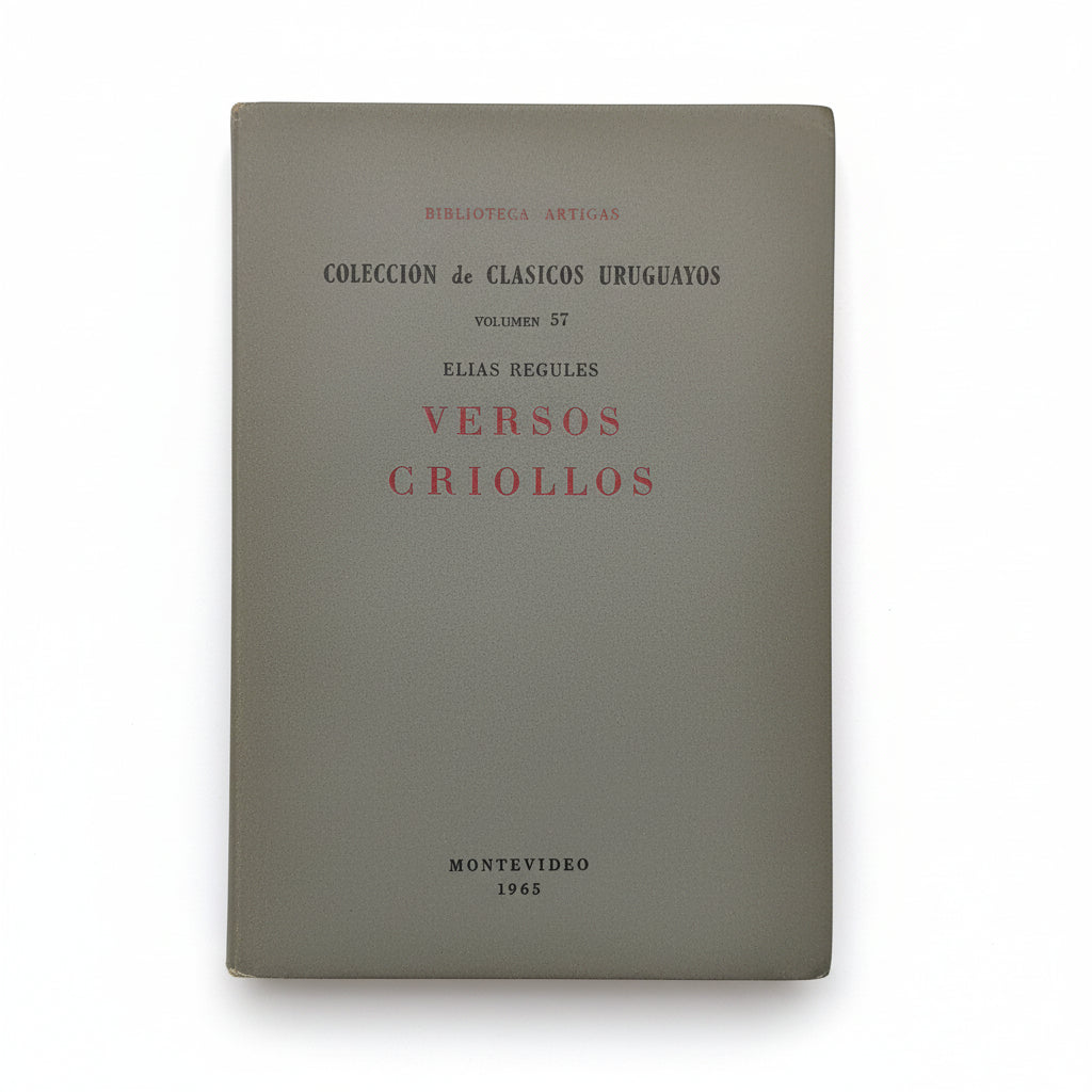 VERSOS CRIOLLOS - Elías Regules