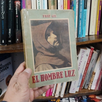 El hombre luz (libro intonso) - Fray Gil