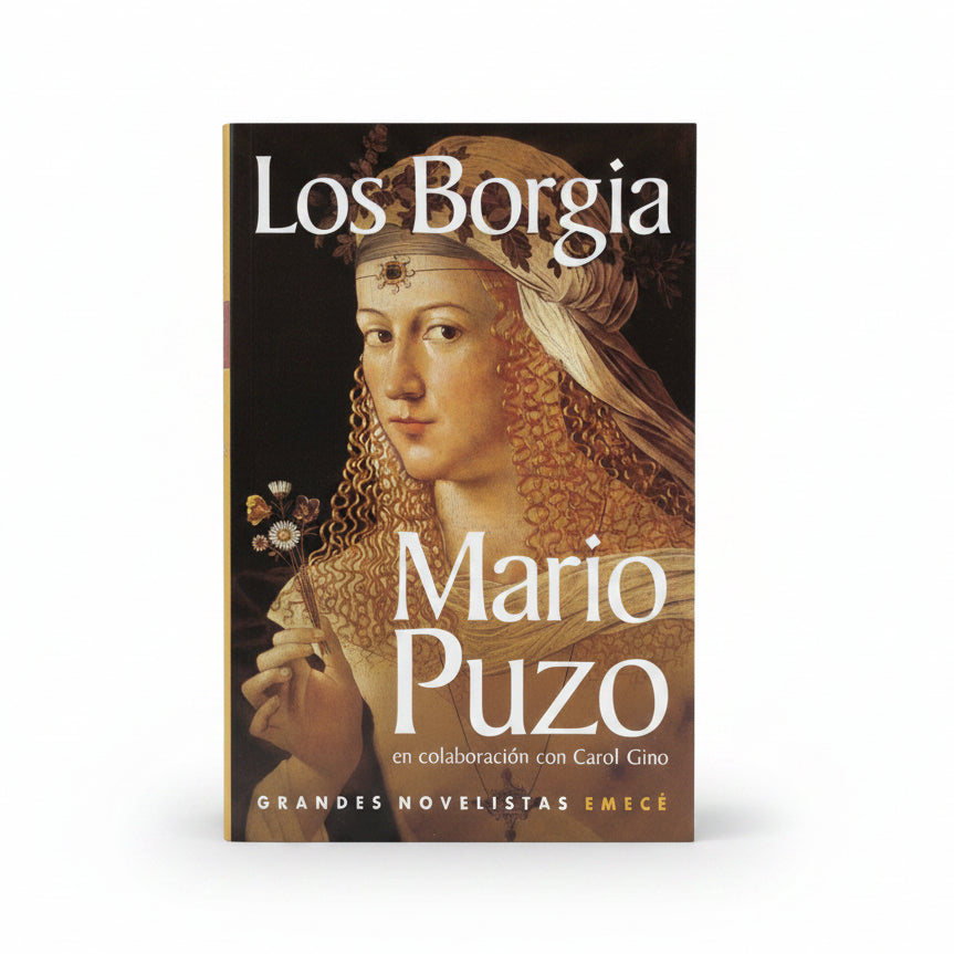 Los Borgia. La primera gran familia del crimen - Mario puzo
