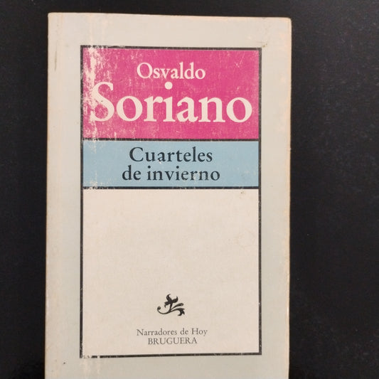 Cuarteles de invierno - Osvaldo Soriano