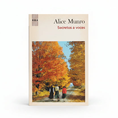 Secreto a voces - Alice Munro