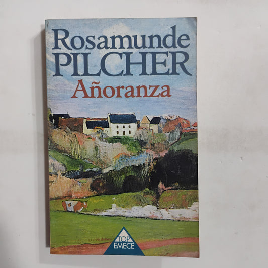 Añoranza - Rosemunde Pilcher