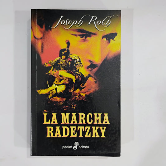 La Marcha Radetzky - Joseph Roth