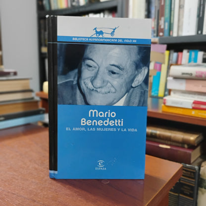 El amor, las mujeres y la vida - Mario Benedetti
