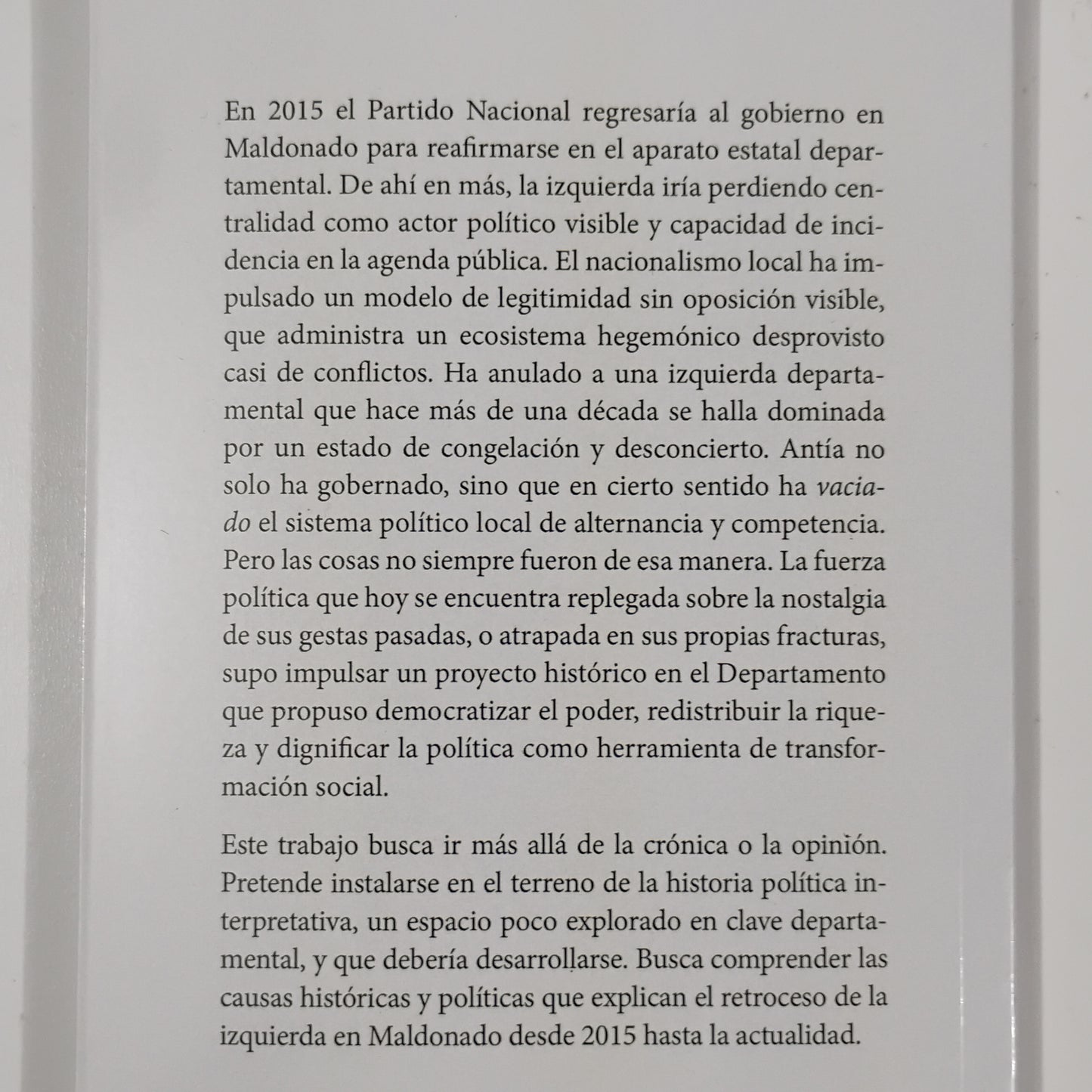 DARÍO Y EL FLACO. Una mirada histórica y política al ¿último? Ciclo frenteamplista en Maldonado (2005 - 2015) - Martín Almada