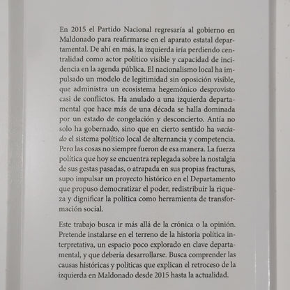 DARÍO Y EL FLACO. Una mirada histórica y política al ¿último? Ciclo frenteamplista en Maldonado (2005 - 2015) - Martín Almada
