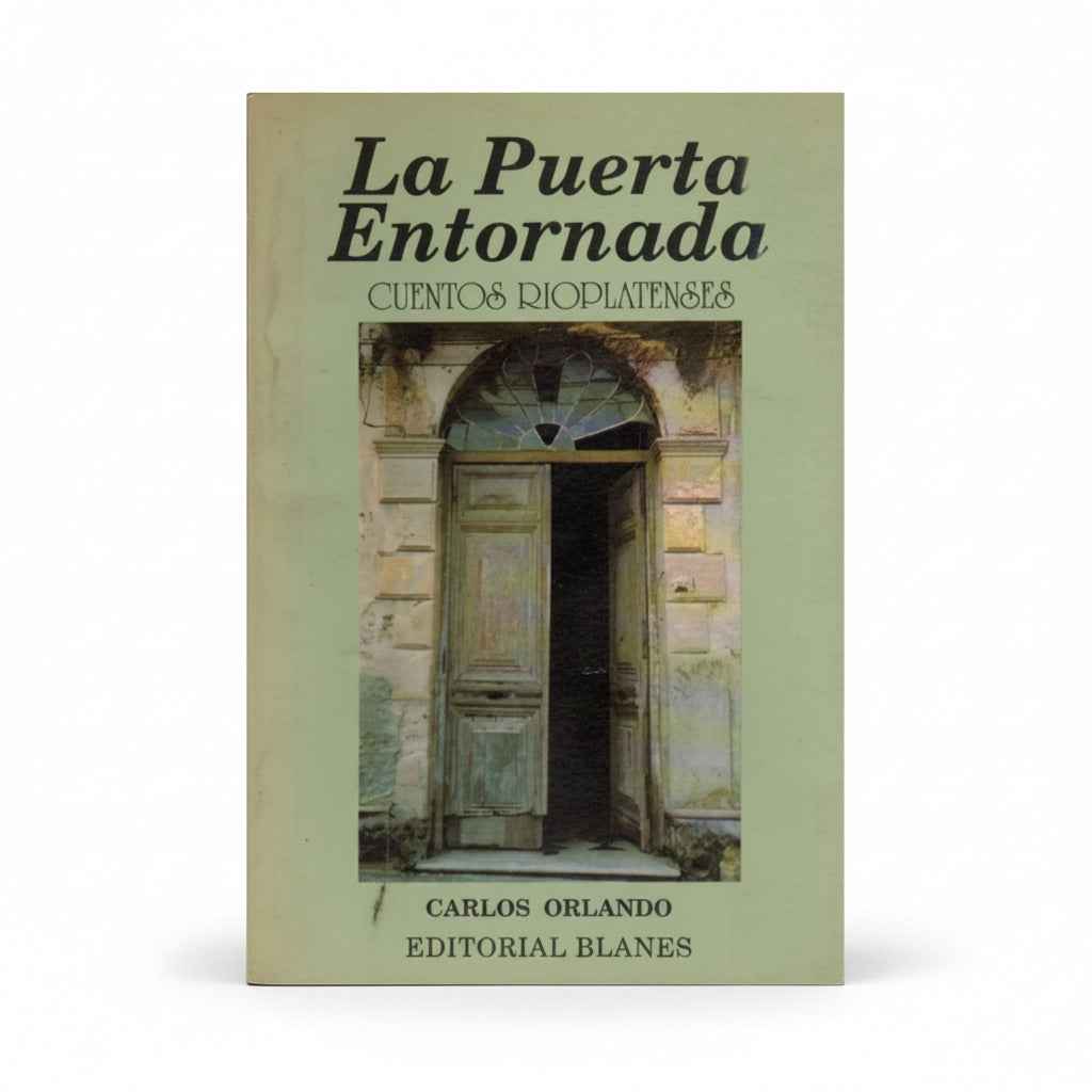 La puerta entornada - Carlos Orlando
