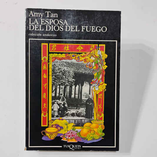 La esposa del dios del fuego - Amy Tan