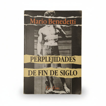 Perplejidades de fin de siglo - Mario Benedetti