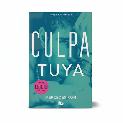 Trilogía Culpables (Culpa mía, Culpa tuya, Culpa nuestra) – Mercedes Ron
