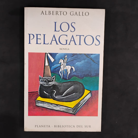 Los pelagatos - Alberto Gallo