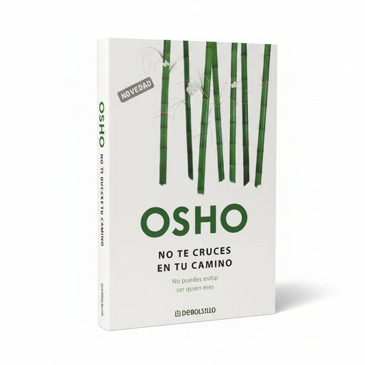 NO TE CRUCES EN TU CAMINO - Osho