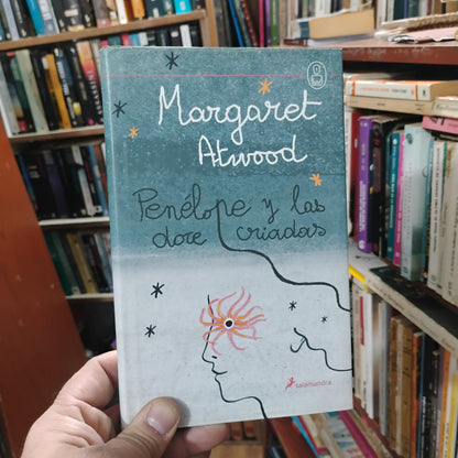 Penélope y las doce criadas - Margaret Atwood