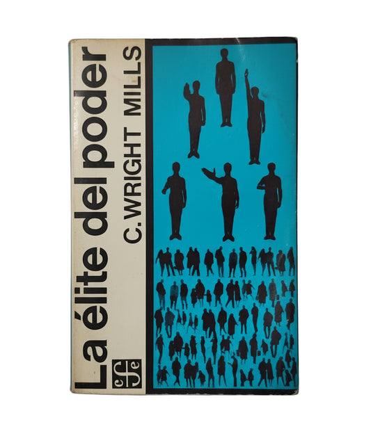 La élite del poder - C. Wright Mills