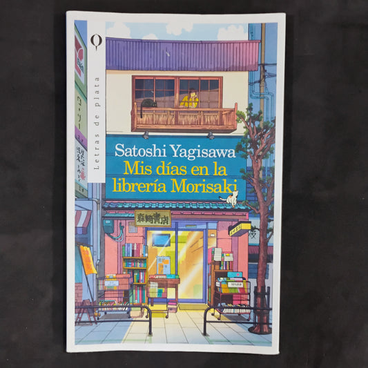 Mis días en la librería Morisaki - Satoshi Yagisawa
