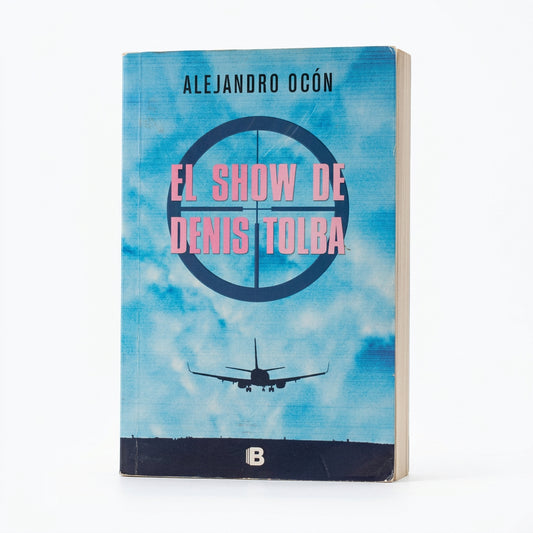 El show de Denis Tolba - Alejandro Ocón