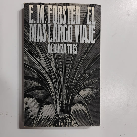 El más largo viaje - E. M. Forster
