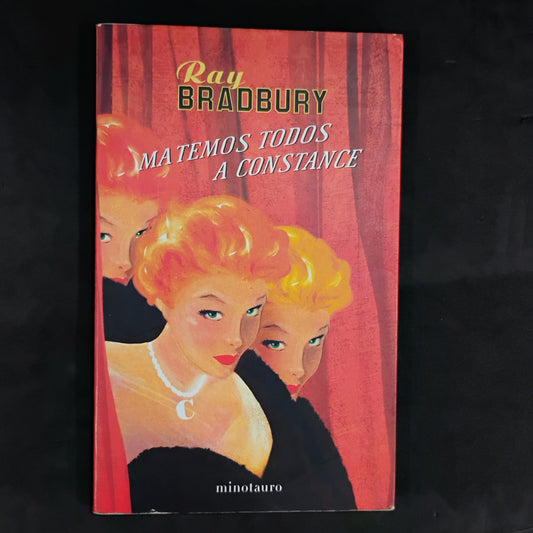 Matemos todos a Constance - Ray Bradbury