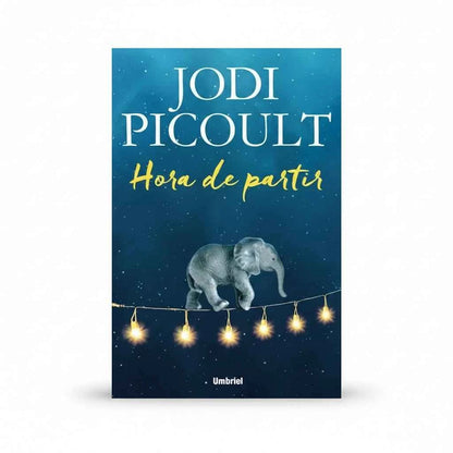 Hora de partir - Jodi Picoult