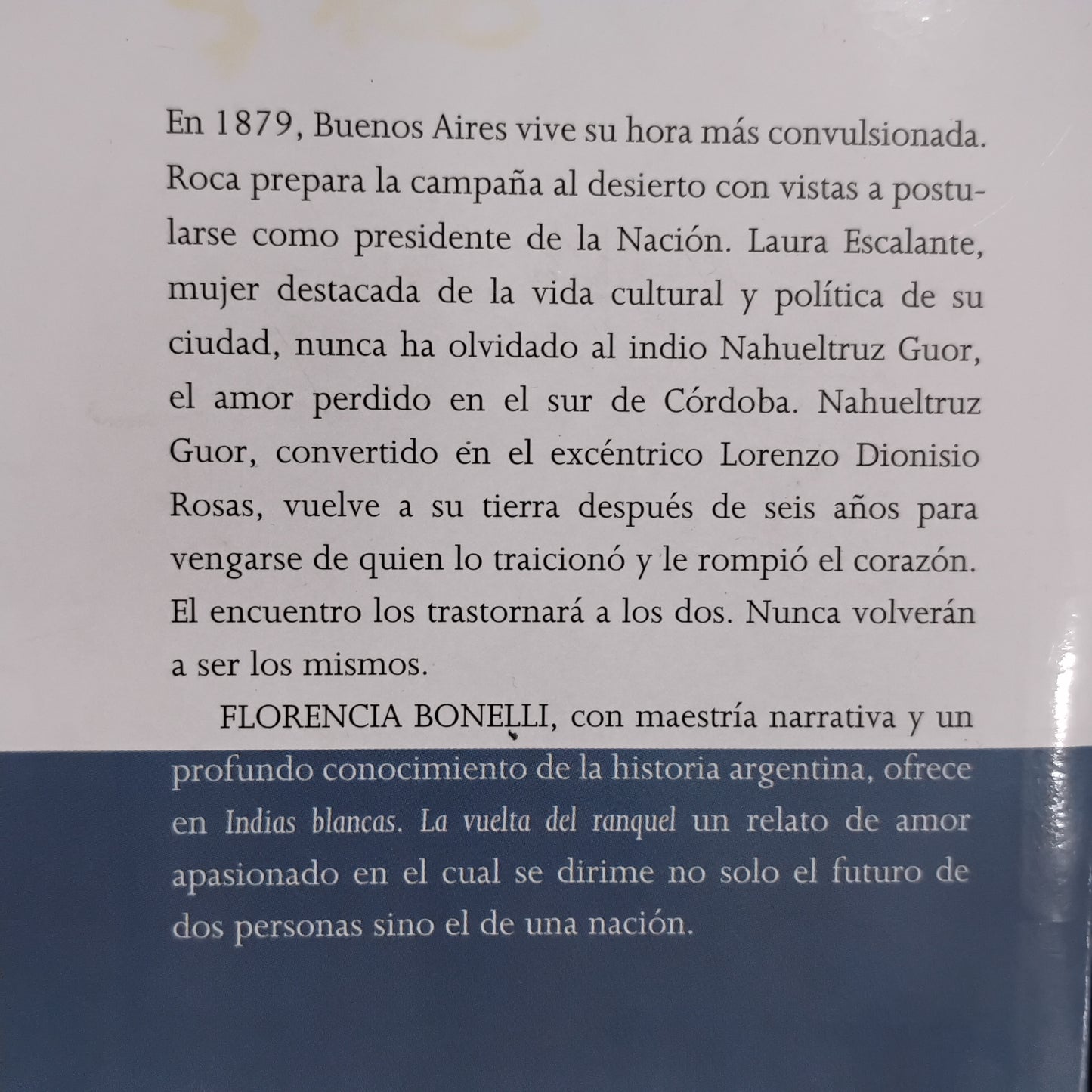 Indias blancas. La vuelta del ranquel - Florencia Bonelli