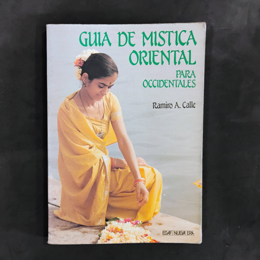 Guía mística oriental para occidentales - Ramiro A. Calle