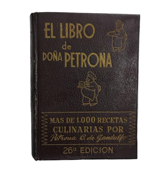 EL LIBRO DE DOÑA PETRONA - Petrona C. De Gandulfo