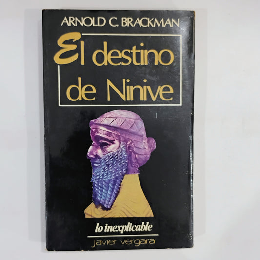 El destino de Ninive - Arnold Brackman