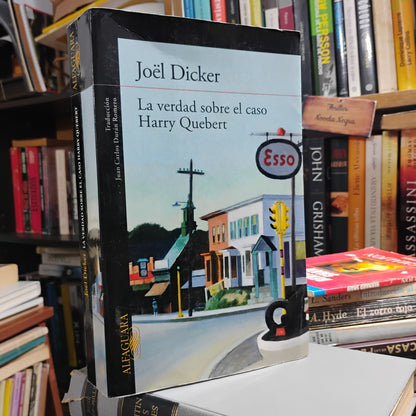 La verdad sobre el caso Harry Quebert - Jöel Dicker