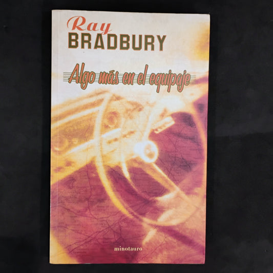 Algo más en el equipaje - Ray Bradbury