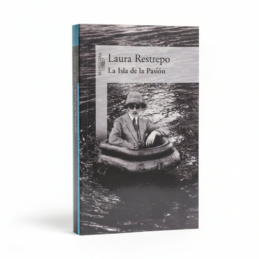 LA ISLA DE LA PASIÓN - Laura Restrepo