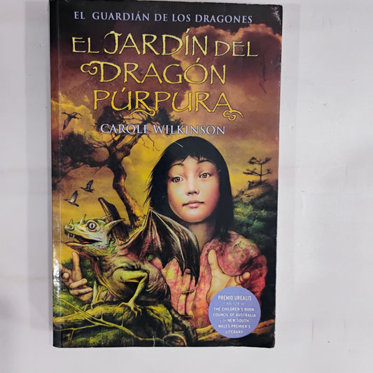 El Jardín del Dragón Púrpura - Carol Wilkinson