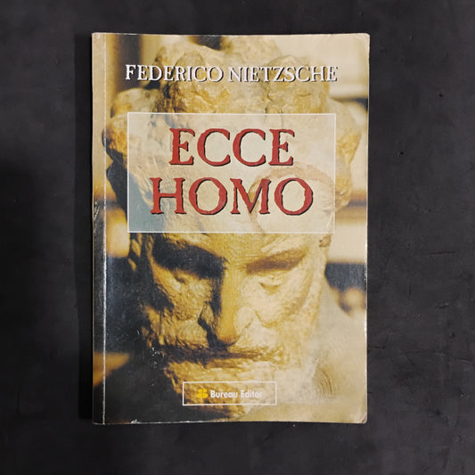 Ecce Homo - Federico Nietzche