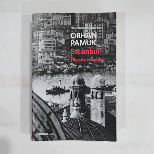 Estambul. Ciudad y recuerdos - Orhan Pamuk