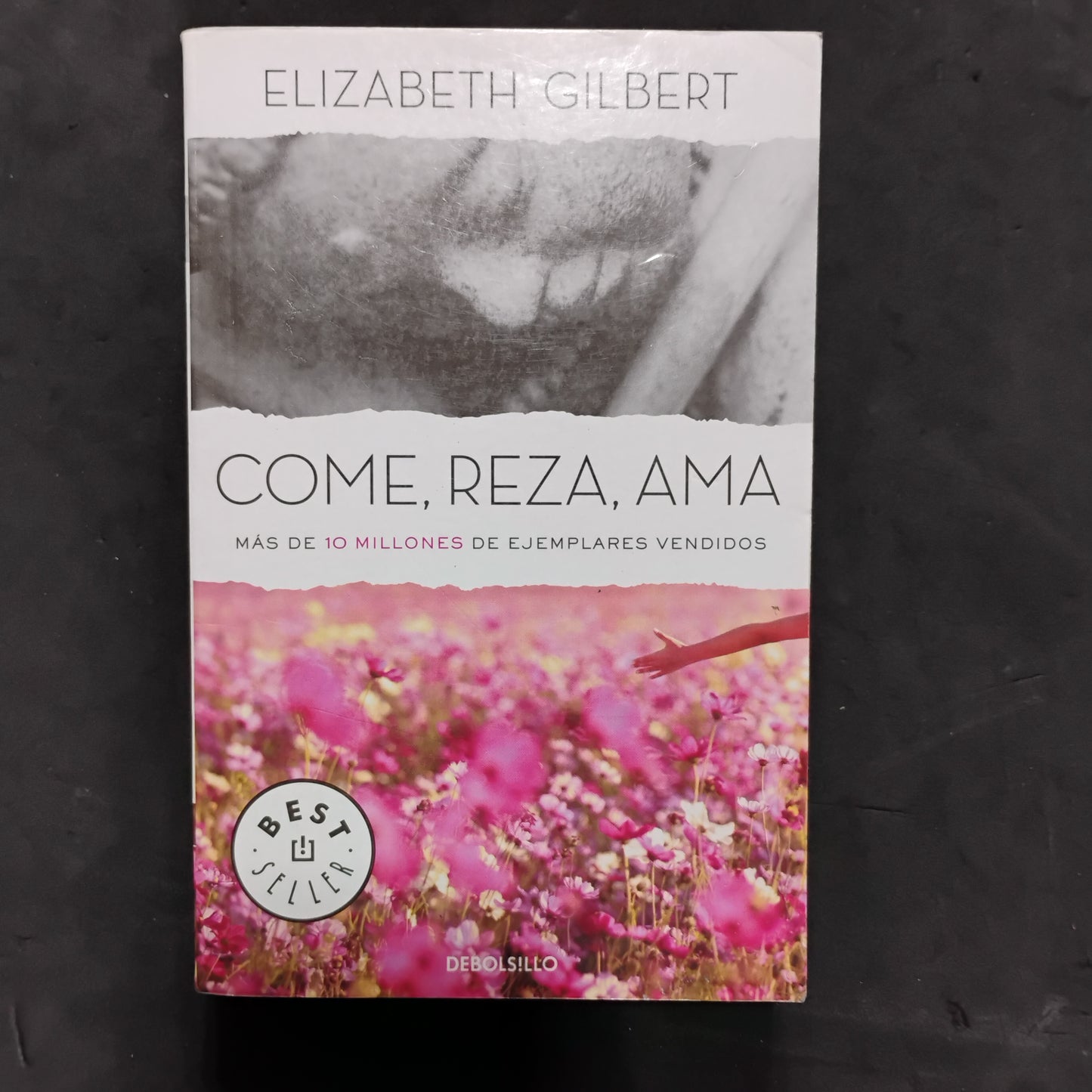 Come, reza, ama - Elizabeth Gilbert