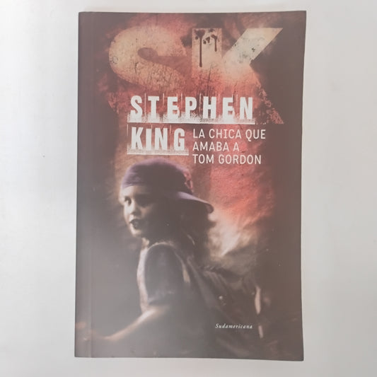 La chica que amaba a Tom Gordon - Stephen King