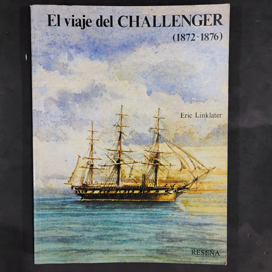 El viaje del CHALLENGER (1872-1876) - Erik Linklater