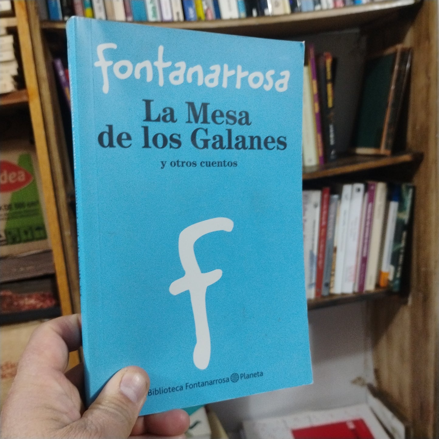 La mesa de los galanes y otros cuentos - Fontanarrosa