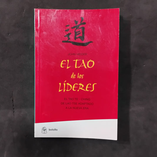 El Tao de los líderes - John Heider