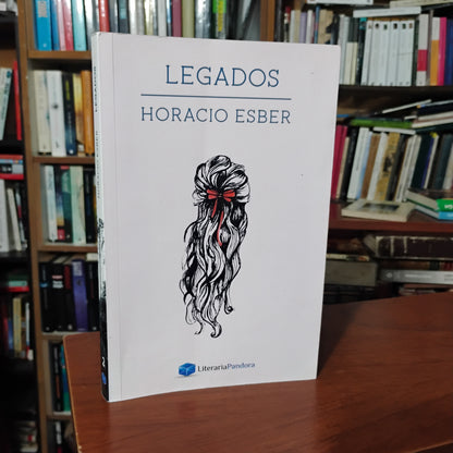 Legados - Horacio Esber