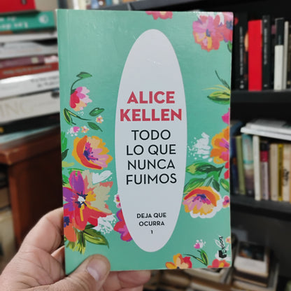 Bilogía Deja que Ocurra - Alice Kellen