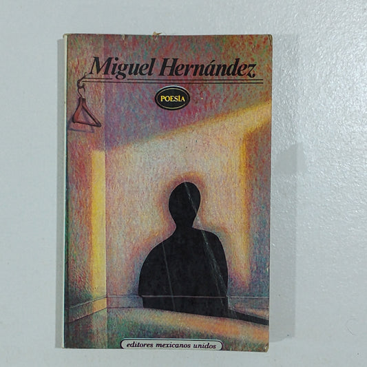 Poesía - Miguel Hernández