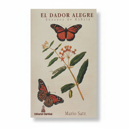 El dador alegre. Ensayos de Kábala - Mario Satz