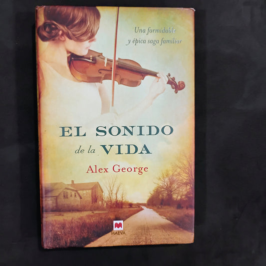 El sonido de la vida - Alex George