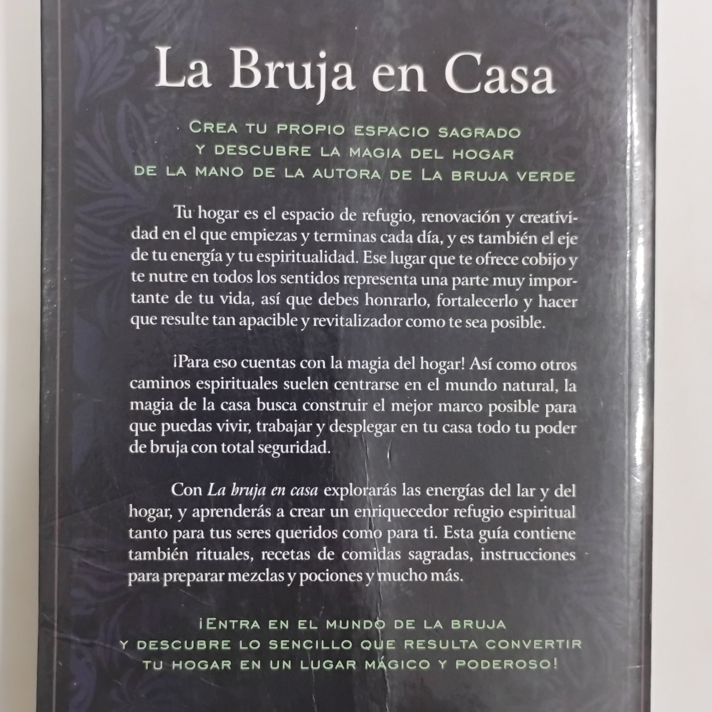 LA BRUJA EN CASA. Guía completa de rituales y hechizos para convertir tu casa en un espacio sagrado. - Arin Murphy-Hiscock